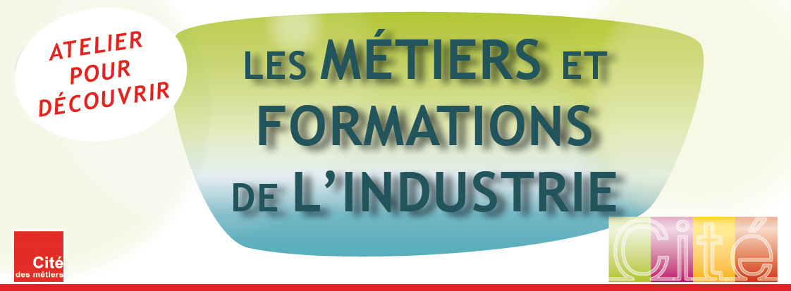 les formations et métiers de l'industrie