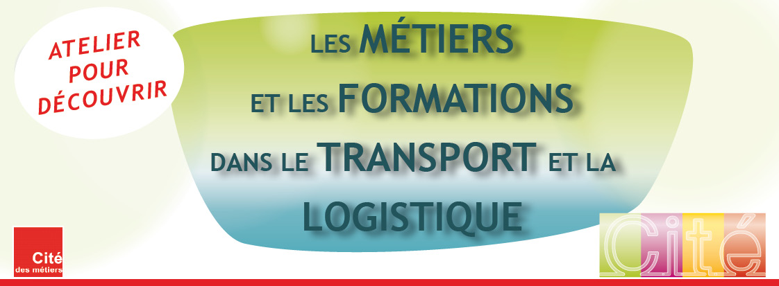 les métiers du transport et de la logistique