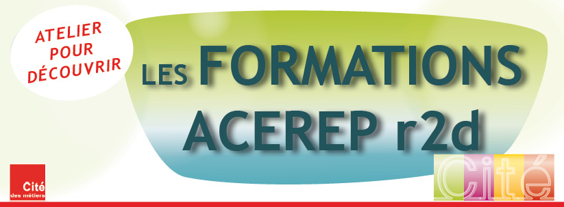Les formations ACEREP r2d